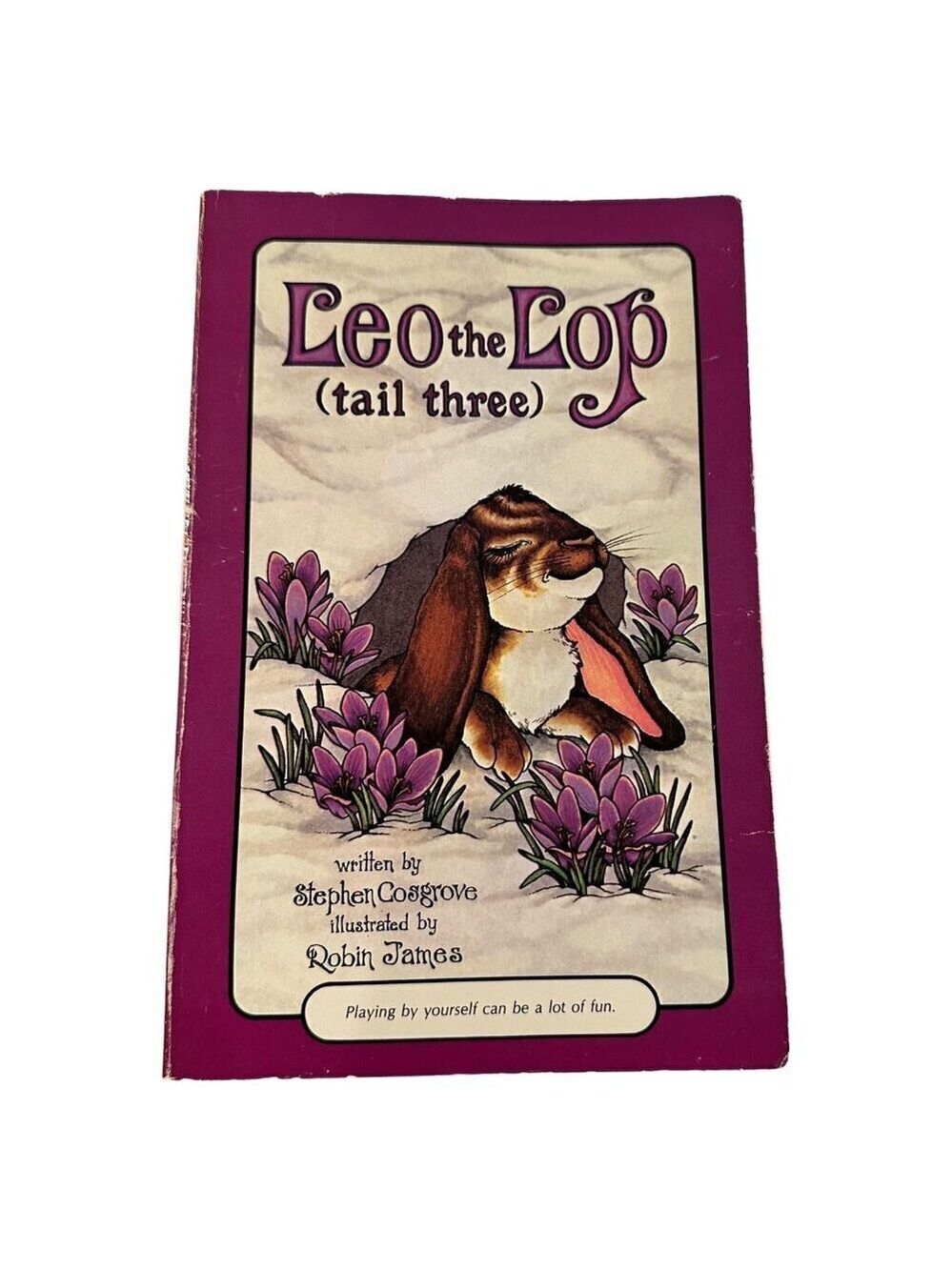 Leo the Lop Tail Three Stephen Cosgrove Serendipity Softcover 1978 Bunny Rabbit